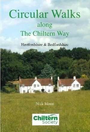 Circular Walks Along the Chiltern Way de Nick Moon