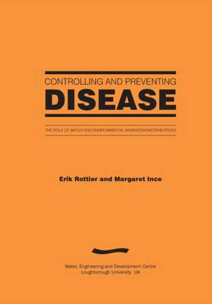 Controlling and Preventing Disease de Erik Rottier