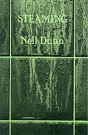 Dunn, N: Steaming