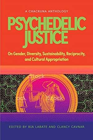 Psychedelic Justice