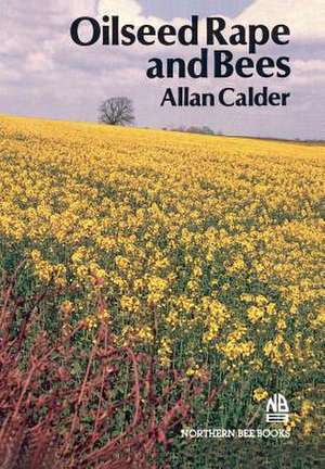 Oilseed Rape and Bees de Allan Calder