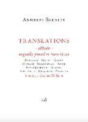 Translations Addenda: Originally Printed in Snow Lit REV de Anthony Barnett