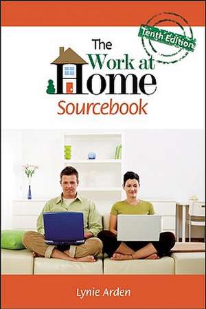 WORK AT HOME SOURCEBK 10/E de Lynie Arden