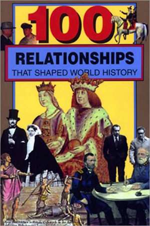 100 Relationships de Samuel Willard Crompton