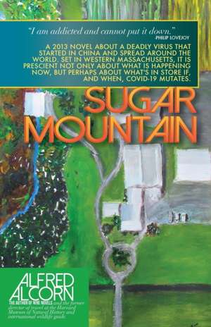 Sugar Mountain de Alfred Alcorn