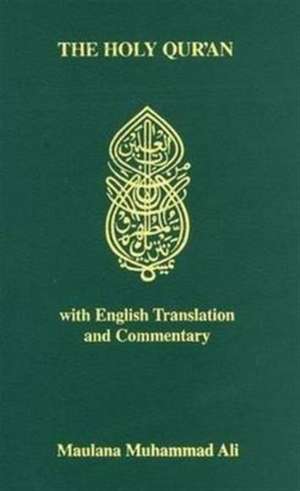 The Holy Qur'an with English Translation and Commentary: Early Buddhist Art from Korea and Japan de Maulana Muhammad Ali