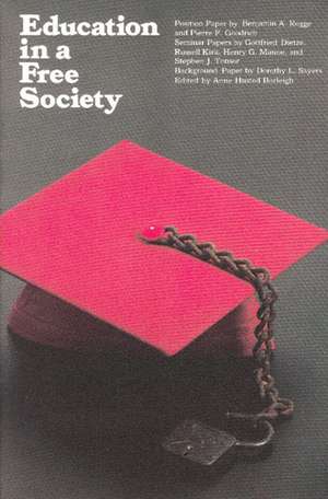 EDUCATION IN A FREE SOCIETY: EDUCATION IN A FREE SOCIETY de Anne Husted Burleigh