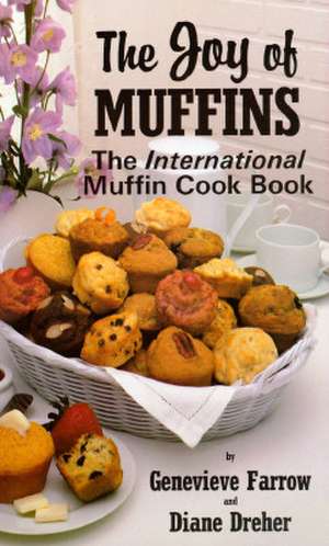 Joy of Muffins de Genevieve Farrow