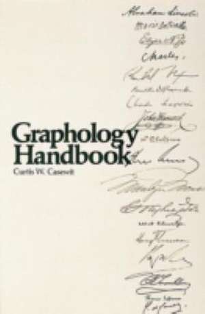 Graphology Handbook de Curtis Casewit