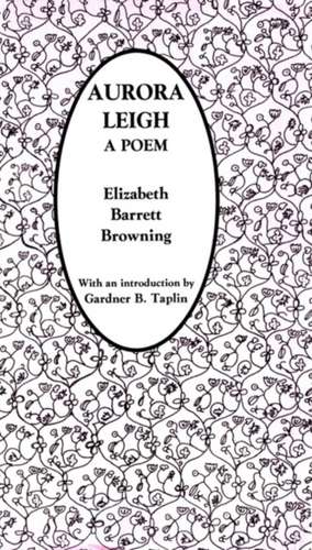 Aurora Leigh: A Poem de Elizabeth Barrett Browning