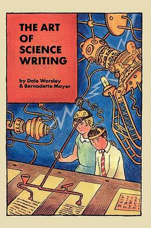 The Art of Science Writing de Dale Worsley