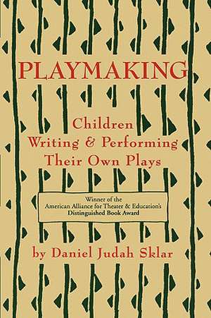 Playmaking de Daniel J. Sklar