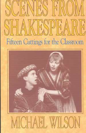 Scenes from Shakespeare de Wilson