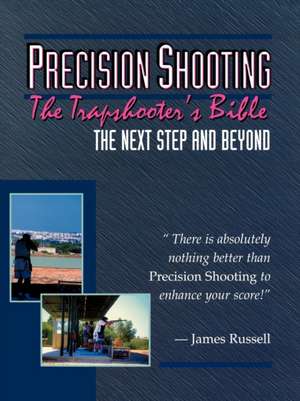 Precision Shooting de James Russell