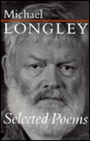 Selected Poems de Michael Longley