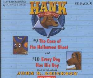 Hank the Cowdog: The Case of the Halloween Ghost/Every Dog Has His Day de John R. Erickson