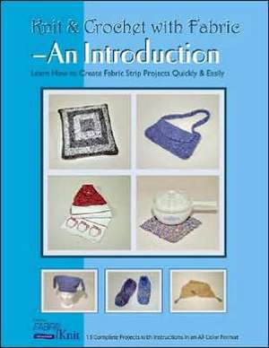 Knit and Crochet with Fabric de Vicki Payne