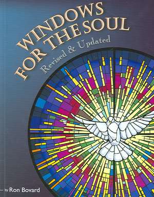 Windows for the Soul de Ron Bovard