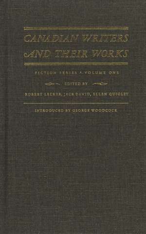 Canadian Writers and Their Works -- Fiction Series, Volume I: Frances Brooke, Catharine Parr Traill, Susanna Moodie, John Richardson, and Other Writer de Jack David