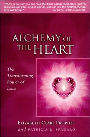 Alchemy of the Heart Audiocassettes: The Transforming Power of Love de Elizabeth Clare Prophet