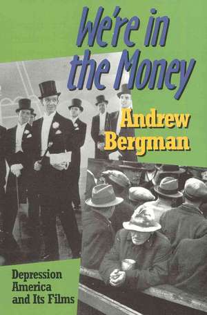 We're in the Money de Andrew Bergman