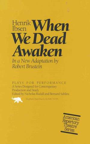 When We Dead Awaken de Henrik Ibsen