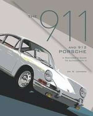 The 911 and 912 Porsche, a Restorer's Guide to Authenticity II de Brett Johnson