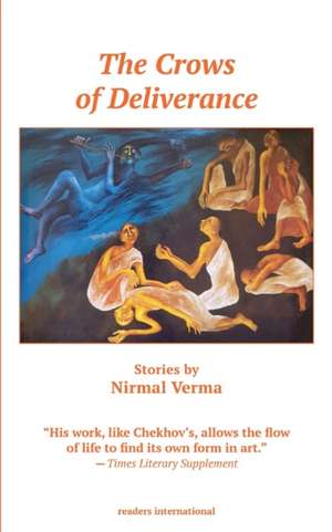 The Crows of Deliverance de Nirmal Verma