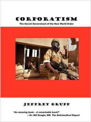 Corporatism de Jeffrey Grupp