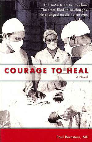 Courage to Heal de Paul Bernstein