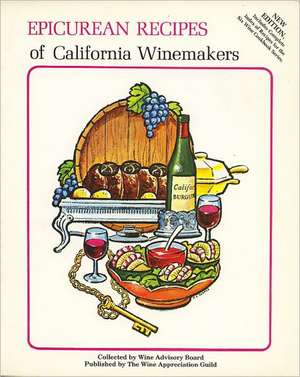 Epicurean Recipes of California Winemakers de Wine Advisory Board