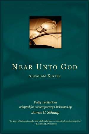 Near Unto God de Abraham Kuyper