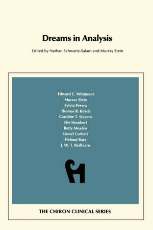 Dreams in Analysis (Chiron Clinical Series) de Nathan Schwartz-Salant