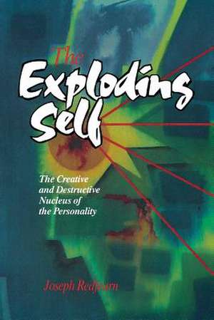 The Exploding Self de J. W. T. Redfearn