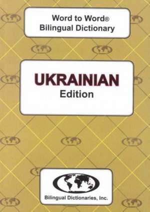 English-Ukrainian & Ukrainian-English Word-to-Word Dictionary de C. Sesma