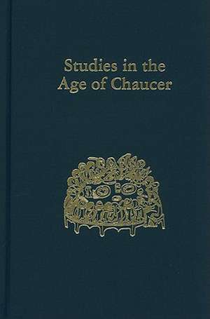 Studies in the Age of Chaucer – Volume 23 de Larry Scanlon