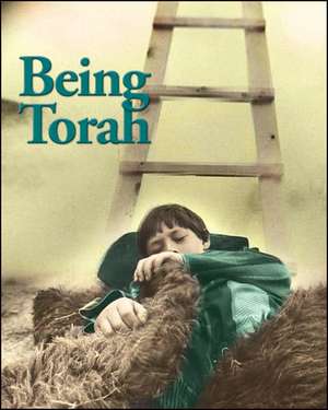 Being Torah: A First Book of Torah Texts de Joel Lurie Grishaver