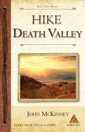 Hike Death Valley de John McKinney