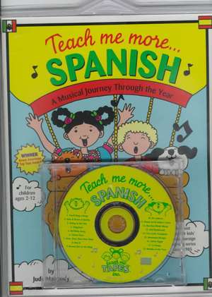 Teach Me More... Spanish CD: A Musical Journey Through the Year de Judy Mahoney