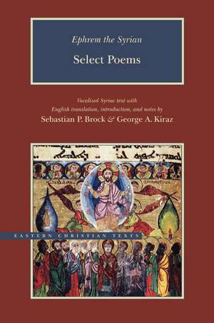 Ephrem the Syrian: Select Poems de Ephrem the Syrian