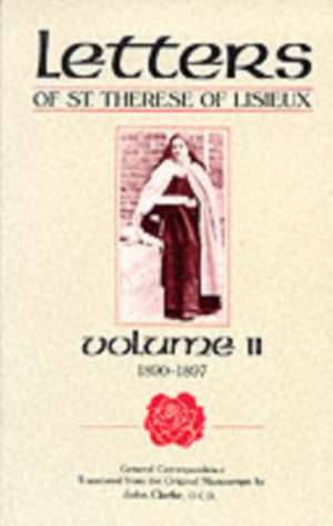 The Letters of St. Therese of Lisieux, Vol. 2 de John Clarke