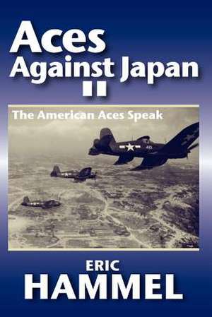 Aces Against Japan II de Eric Hammel