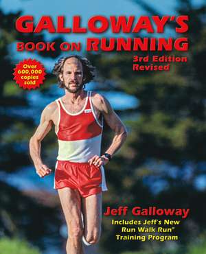 Galloway's Book on Running de Jeff Galloway