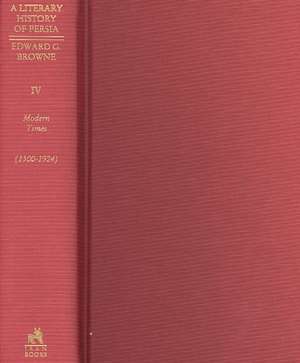 A Literary History of Persia de Edward Granville Browne