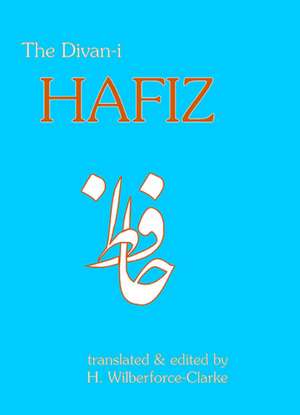 Divan-I-Hafiz de H Wilberforce Clarke