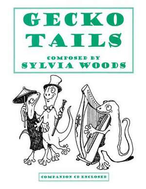 Gecko Tails de Sylvia Woods