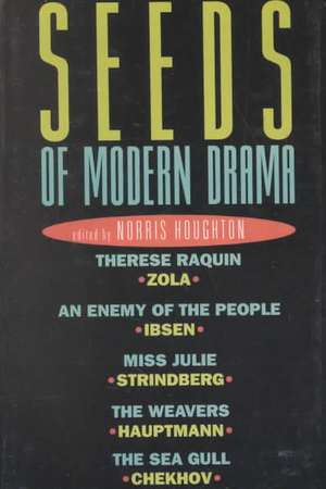 Seeds of Modern Drama de Norris Houghton