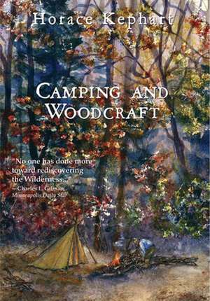 Camping and Woodcraft de George Ellison