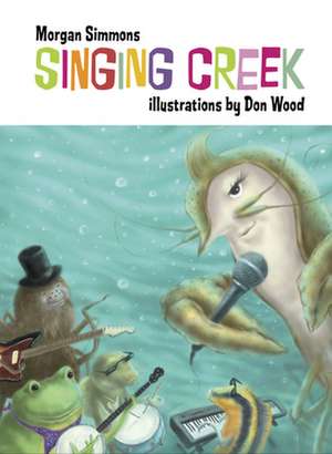 Singing Creek de Morgan Simmons