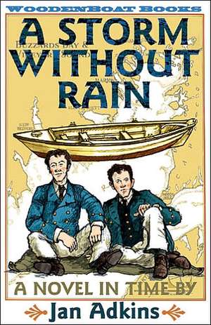 A Storm Without Rain: A Novel in Time de Jan Adkins